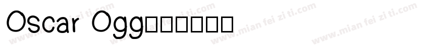 Oscar Ogg字体转换